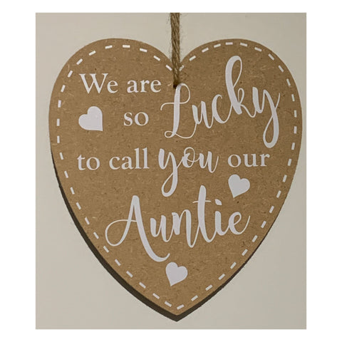 Plaque/Sign - We are so lucky to call you our Auntie | Auntie gift | Wooden Heart Plaque | Auntie Gift, Birthday, Christmas, Thank you Gift