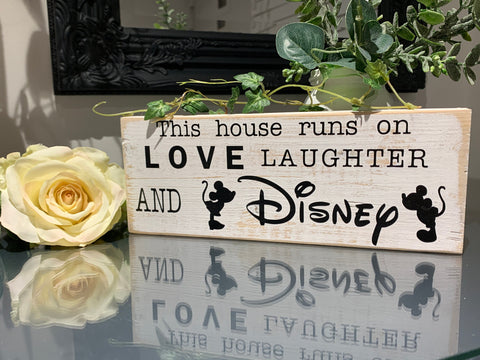 This house runs on Love Laughter and Disney, wooden sign, reclaimed pallet sign, 29 cm x 9.5 cm, home decoration, farmhouse style