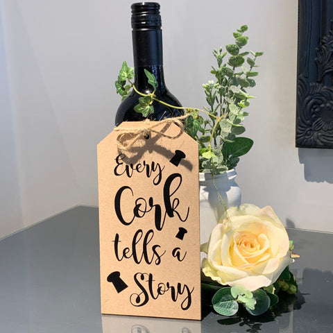 Every cork tells a story, wooden tag sign, home decor, home bar, novelty sign, 19cm