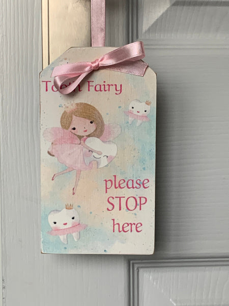 Door Hangers, Tooth Fairy sign,  Please Stop Here Sign, 16 cm x 9 cm, Wooden hanger, Pink ribbon - Free Tooth Bag 12 cm x 9.5 cm