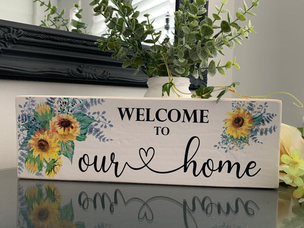 Welcome to our Home Sign, 29.5 cm x 9.5 cm, Wooden Home Sign, Farmhouse Sign, Sunflowers Sign, Wooden Sign, Home Decoration, Welcome Sign