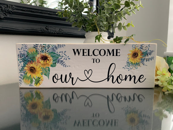 Welcome to our Home Sign, 29.5 cm x 9.5 cm, Wooden Home Sign, Farmhouse Sign, Sunflowers Sign, Wooden Sign, Home Decoration, Welcome Sign