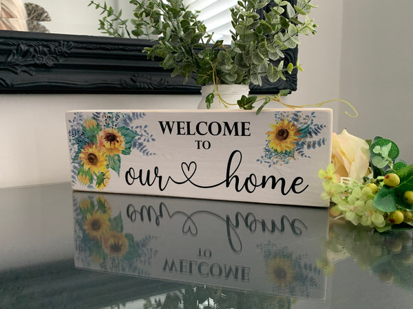 Welcome to our Home Sign, 29.5 cm x 9.5 cm, Wooden Home Sign, Farmhouse Sign, Sunflowers Sign, Wooden Sign, Home Decoration, Welcome Sign