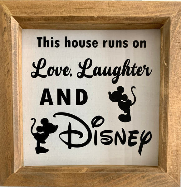 Disney, This house runs on Love Laughter and Disney, Wooden Frame 19 cm x 19 cm, Novelty Home Decoration, Ideal New Home Gift. Disney