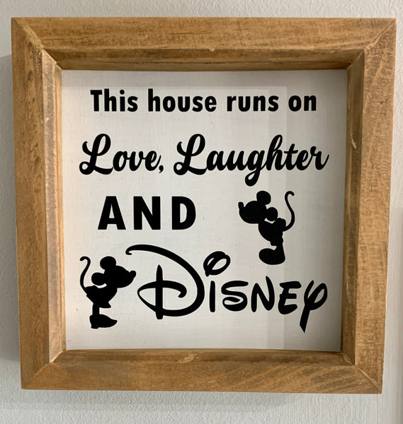 Disney, This house runs on Love Laughter and Disney, Wooden Frame 19 cm x 19 cm, Novelty Home Decoration, Ideal New Home Gift. Disney