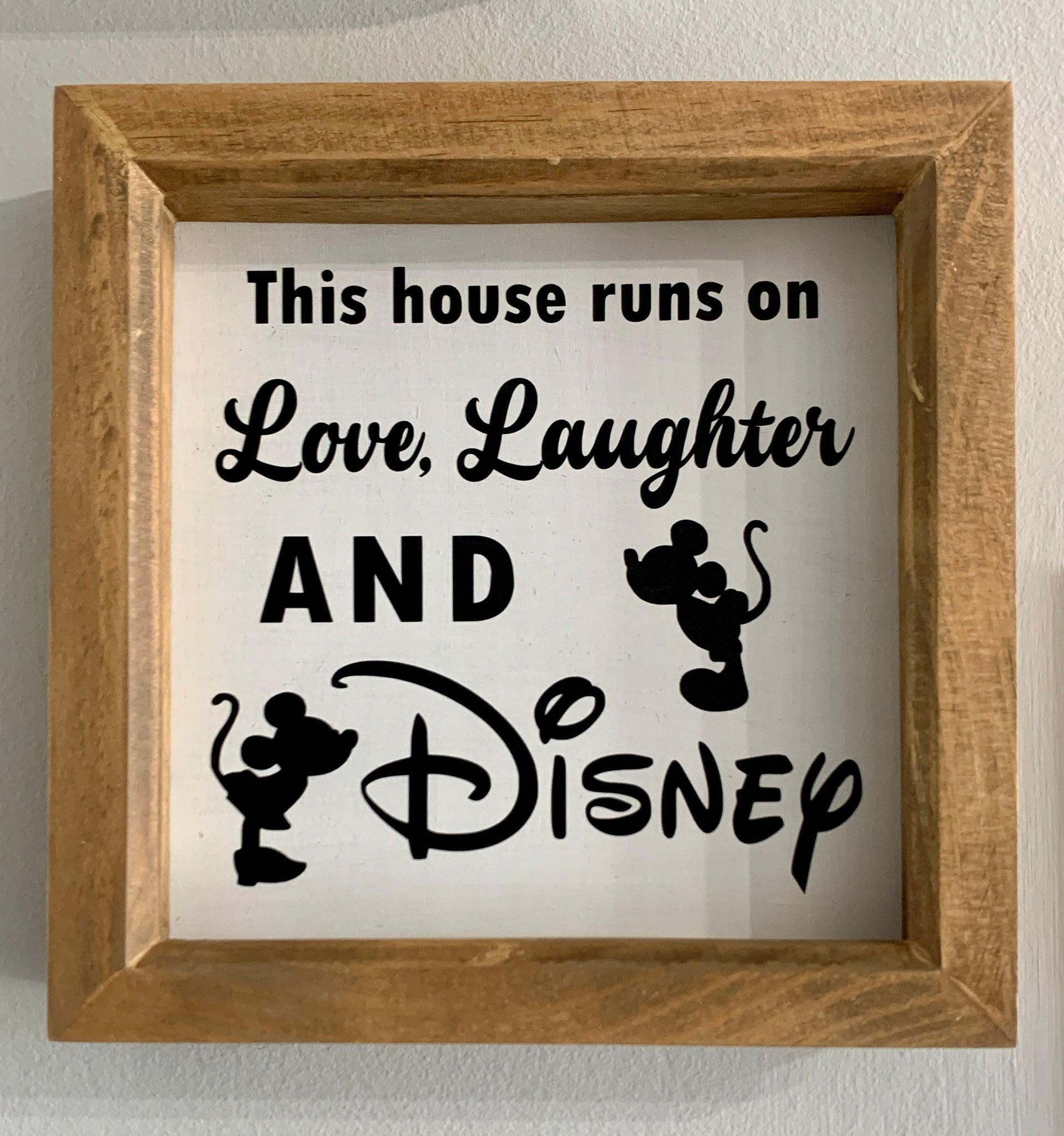 Disney, This house runs on Love Laughter and Disney, Wooden Frame 19 cm x 19 cm, Novelty Home Decoration, Ideal New Home Gift. Disney