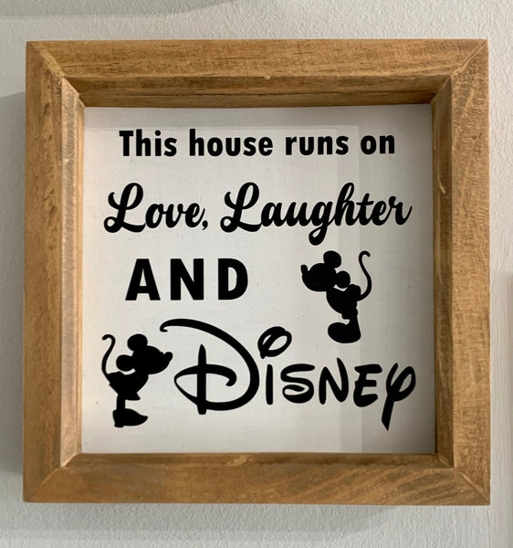 Disney, This house runs on Love Laughter and Disney, Wooden Frame 19 cm x 19 cm, Novelty Home Decoration, Ideal New Home Gift. Disney