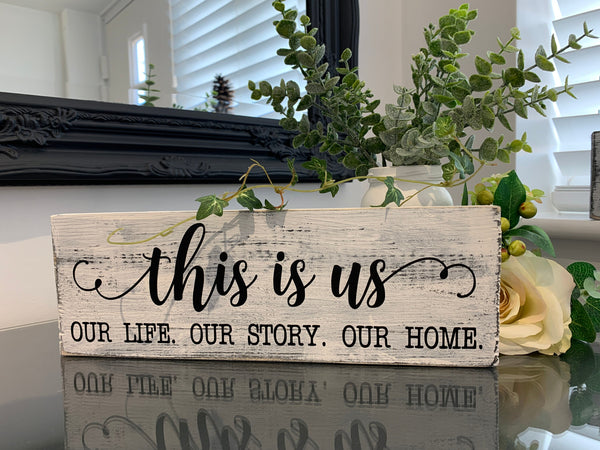 This is Us, Our life Our Story Our Home | Wooden Sign, reclaimed pallet sign, 28 x 9.5cm, Farmhouse Style Home Decor, Distressed sign