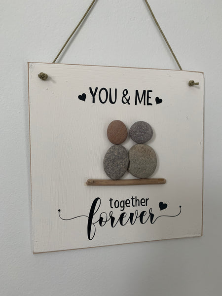 You & Me together forever. Pebble Art Gift. Engagement/Wedding Gift. Wall Hanger Pebble Art. Handmade Pebble Art Sign. 15 cm x 15 cm Hanger