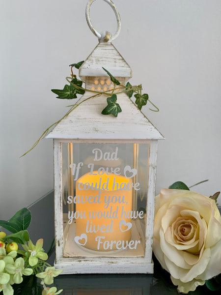 Personalised Memorial Lantern, If love could have saved you, you would have lived forever, White & Gold  Memorial Lantern - ANY NAME