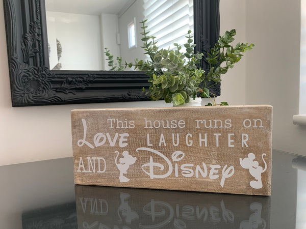 This house runs on Love Laughter and Disney, wooden sign, reclaimed pallet sign, 28 cm x 11.5 cm, home decoration, farmhouse style