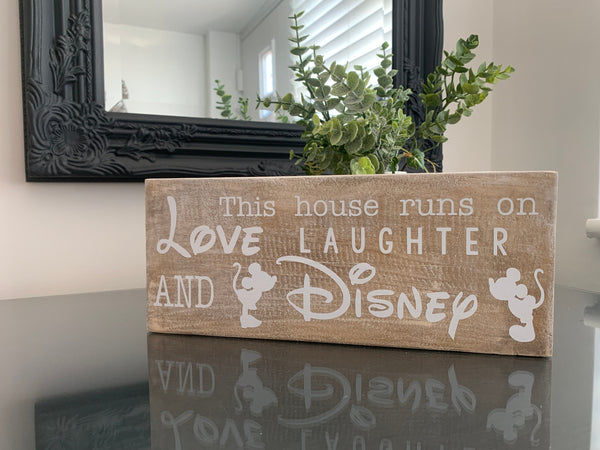 This house runs on Love Laughter and Disney, wooden sign, reclaimed pallet sign, 28 cm x 11.5 cm, home decoration, farmhouse style