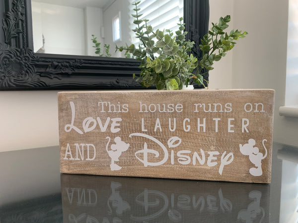 This house runs on Love Laughter and Disney, wooden sign, reclaimed pallet sign, 28 cm x 11.5 cm, home decoration, farmhouse style