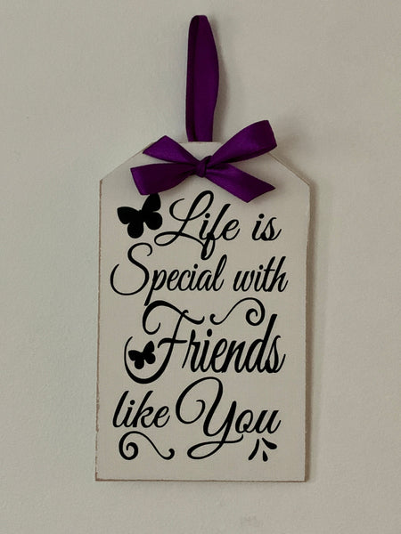 Best Friend Gift, Special Friend Birthday, Wooden Sign, 16cm x 10cm, Happy Birthday Gift for a Special Friend.