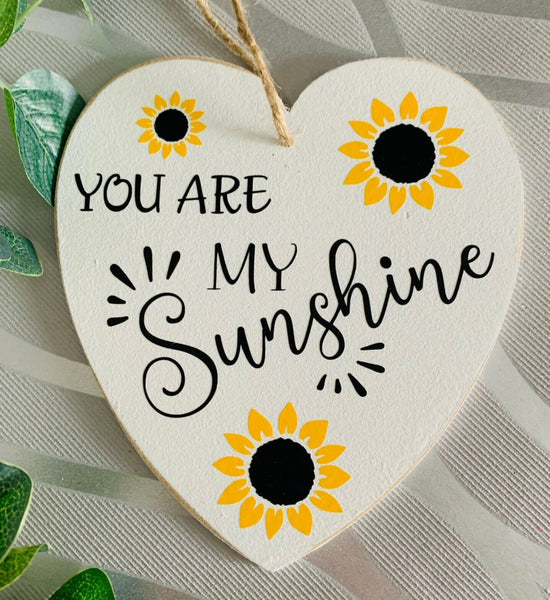 You are my Sunshine Sign | friend gift | valentines gift  | 16" x 15cm | Heart Sign | Gifts | Home Decor | Birthday Gift.