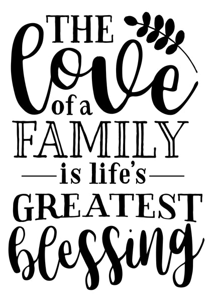 Digital download, Family quote, The love of a family is life’s greatest blessing, Home decor, print download and cutting file