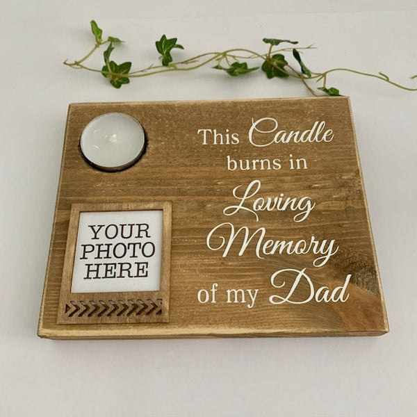 This candle burns in Loving Memory of my Dad, Personalised Candle Holder, Wooden Candle Holder, Tea Light Holder, Remembrance Gift,