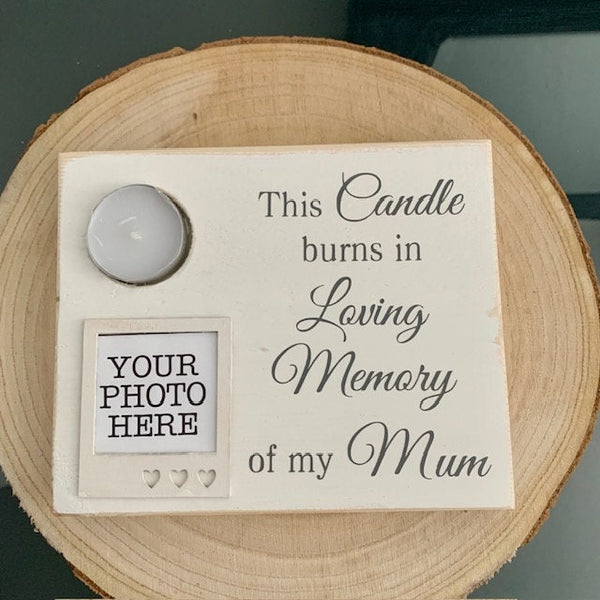 This candle burns in Loving Memory of my Mum, Wooden Candle holder,, Tea Light Holder, Remembrance Gift, Family Loss, Remembrance Gift.