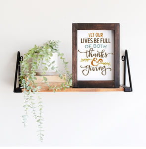 Digital download, Let our lives be full of both thanks and Giving, Home decor, print download, Art Print, Thanks and Giving Quote