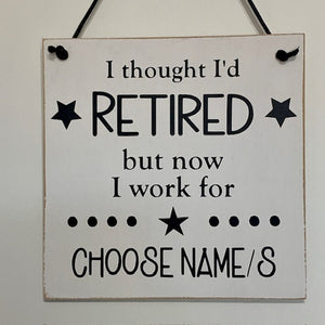 Retirement gift, personalised retirement gift, novelty, retirement gift for Grandparents, wall hanging, funny retirement, happy retirement.