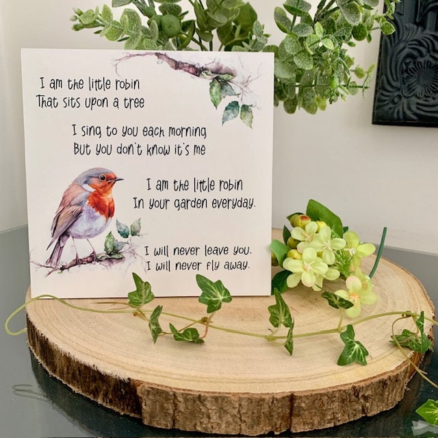 Christmas Gift, Robin sign, Memorial keepsake, I am the little robin that sits upon a tree, Lost Loved Ones. Memorial Gift, Grieving gift.