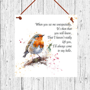 Sentiment sign, Memorial Robin Sign, Remembrance Keepsake for Loved Ones, Bereavement Gift, Wall Hanger, Sympathy Gift, Christmas Gift.