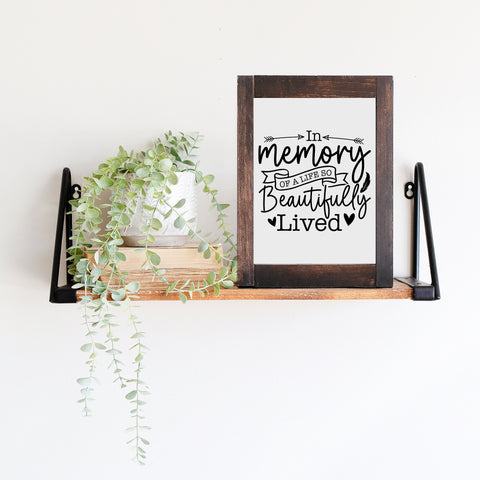 Digital download, In memory of a life so beautifully lived, Home decor, print download, Memorial quote, DIY Art print, Grieving Gift. A4