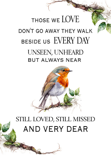 Digital download, Those we love don't go away, the walk beside us every day.  Memorial quote, Grieving gift, A4 Art, Remembrance Gift.