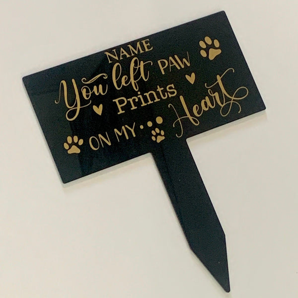 You left paw prints on my heart, Pet grave plaque, Grave Marker, Pet Cemetery, Remembrance Marker, Memorial Plaque Personalized Grave Plaque