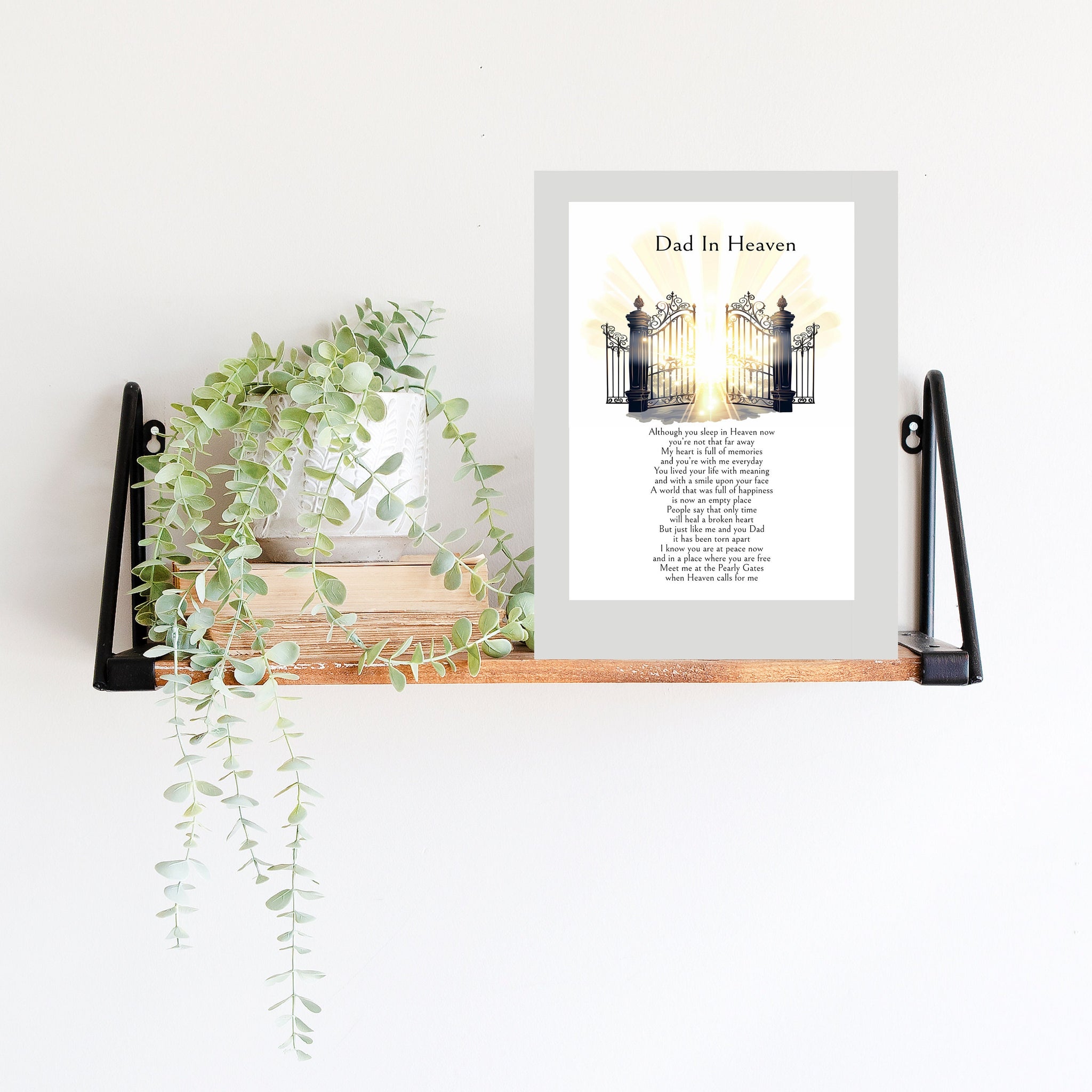 Digital download, The Gates of Heaven, Memorial Quote, Dad in Heaven, DIY Art print, Grieving Gift. Mourning Gift.