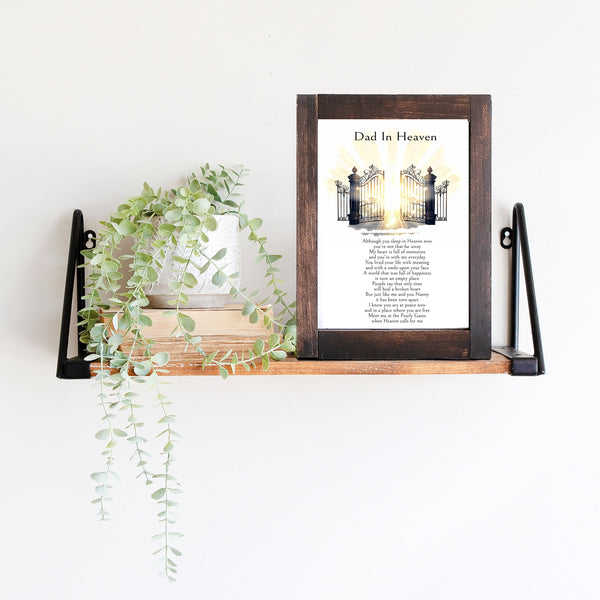 Digital download, The Gates of Heaven, Memorial Quote, Dad in Heaven, DIY Art print, Grieving Gift. Mourning Gift.