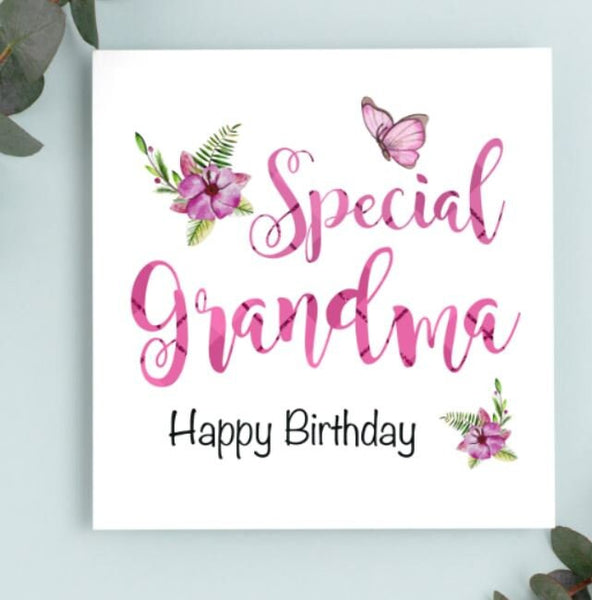 Special Auntie, Special Mummy, Special Grandma, Special Friend, Special Mum, Special Nanny, Special Granny, Special Nana Birthday Card.