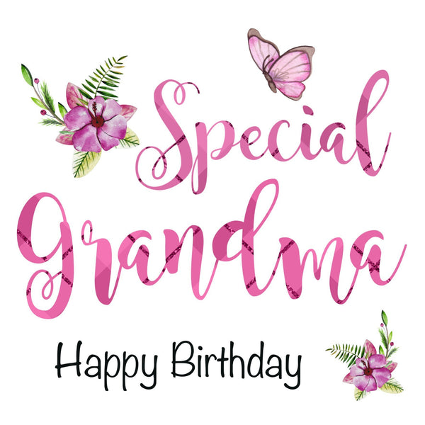 Special Auntie, Special Mummy, Special Grandma, Special Friend, Special Mum, Special Nanny, Special Granny, Special Nana Birthday Card.