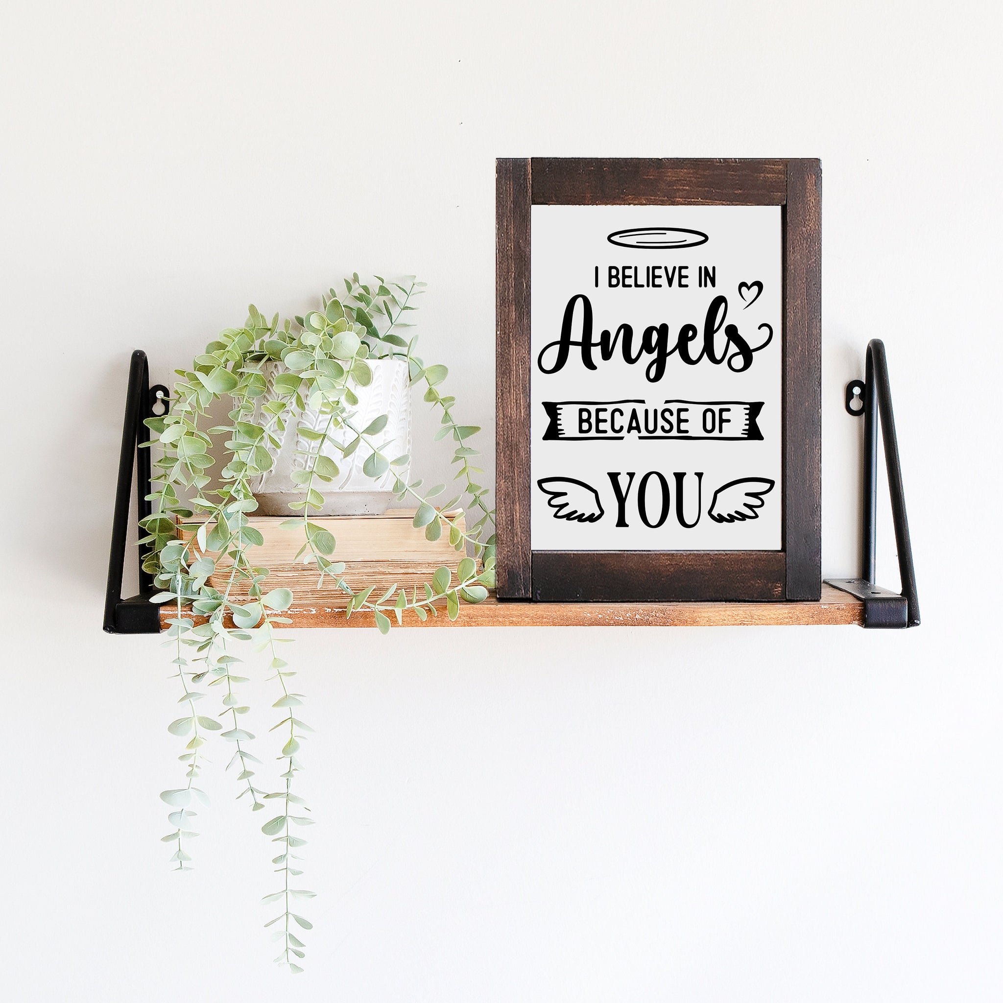 Digital download, I believe in Angels because of you, Home decor, print download, Memorial quote, DIY Art print, Grieving Gift. A4