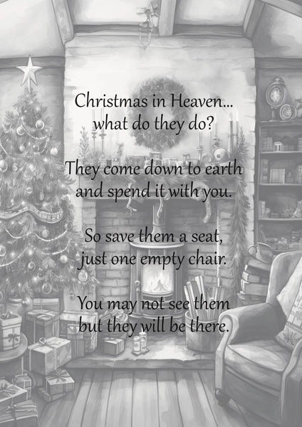 Digital File, Christmas in Heaven, What do they do? They come down to earth to spend it with you. So save them a seat, just one empty chair.