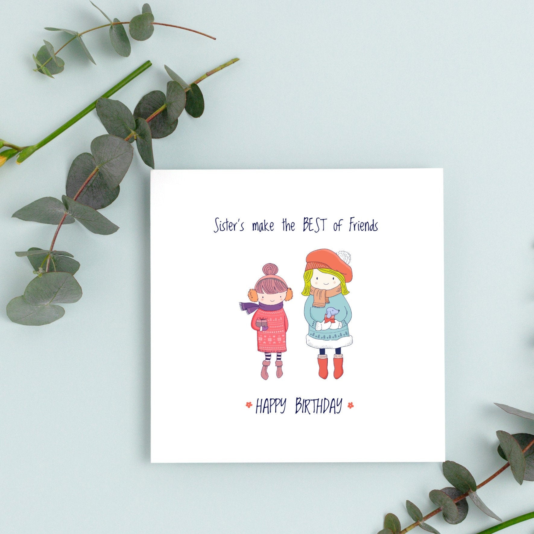 Sister Card, Sister's make the best of friends, Sister, Happy Birthday Sister Card, Happy Birthday Card, Handmade Card. Greeting Card