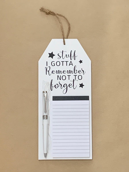 To Do List, Wall Hanging notes, Funny Notepad, Stuff I gotta Remember not to Forget, Memo Board, Birthday Gift, Christmas Gift, Housewarming