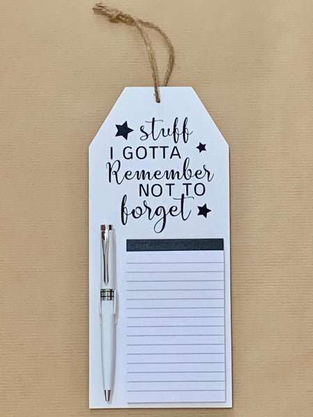 To Do List, Wall Hanging notes, Funny Notepad, Stuff I gotta Remember not to Forget, Memo Board, Birthday Gift, Christmas Gift, Housewarming