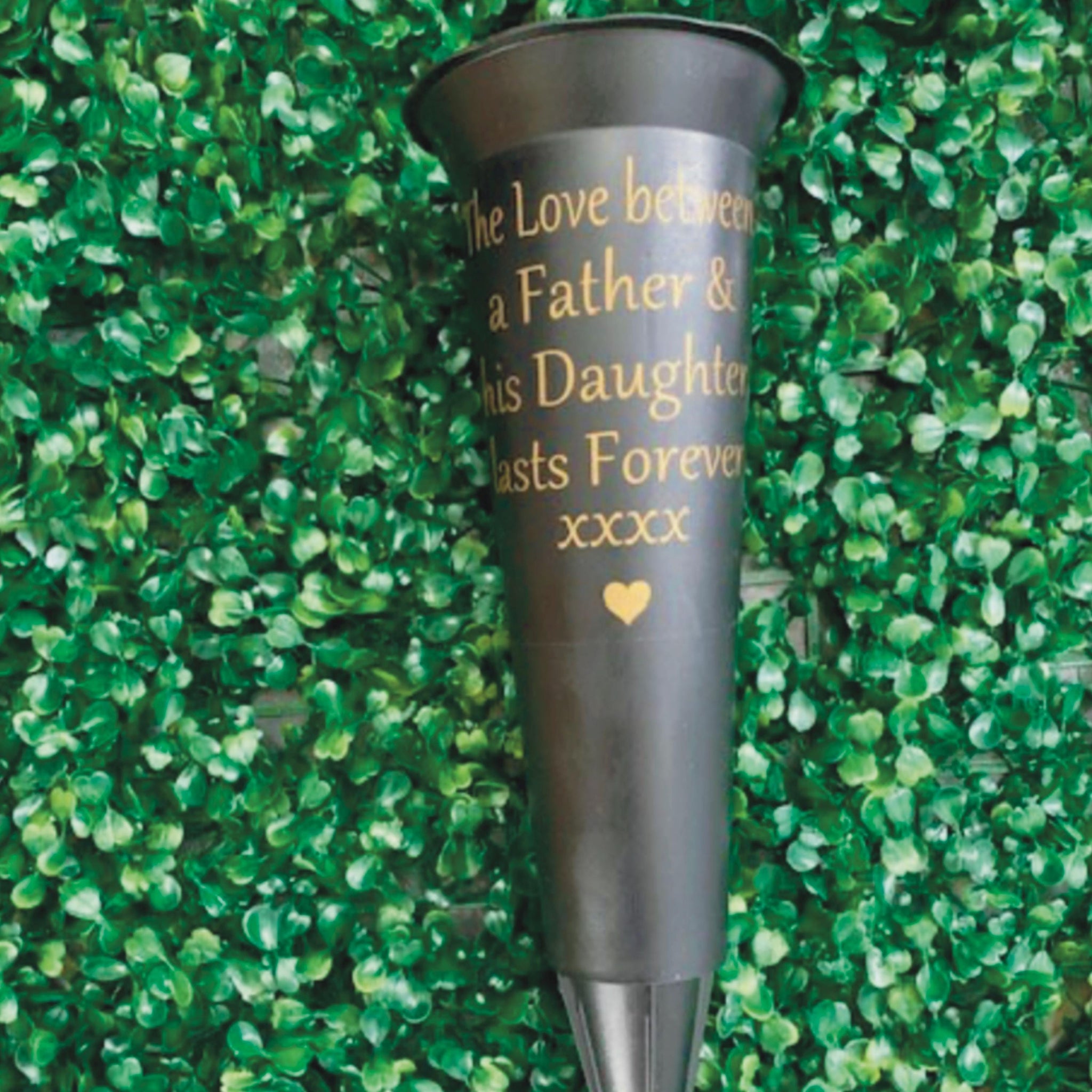 The love between a father and his daughter last forever. Memorial Vase, Grave Vase Spike, Cremation Vase, Flower Pot, Dad, Grave Ornament