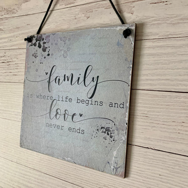 Wooden Sign, Family Quote, Family is where life begins and Love never end, wall hanging, home decor, wooden sign, 15 cm x 15 cm. Handmade.