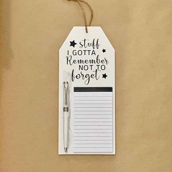 To Do List, Wall Hanging notes, Funny Notepad, Stuff I gotta Remember not to Forget, Memo Board, Birthday Gift, Christmas Gift, Housewarming