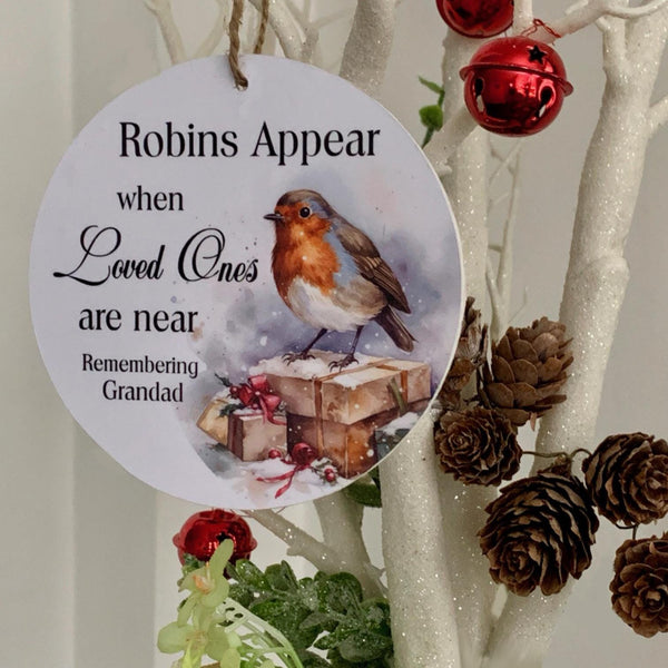 Robins Appear When Loved Ones Are Near, Sympathy, Memorial Gift, Bereavement Gift, Christmas Gift, Memorial Robin, Christmas Tree Bauble.