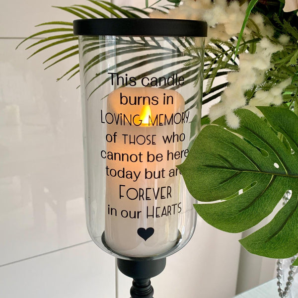 This candle burns in memory of those who cannot be here today but are forever in our hearts. Hurricane Candle Holder, Wedding Table Decor.