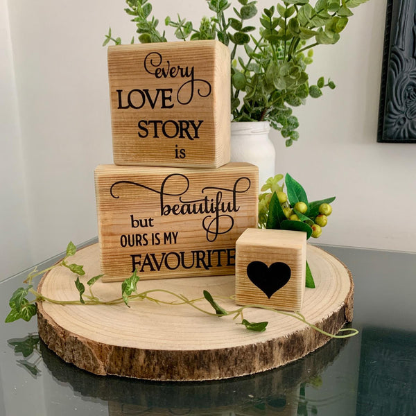 Wooden Blocks, Every Love Story is beautiful but ours is my favourite, Girlfriend gift, Bride Gift, Groom Gift, Home Decor, Wedding Gift.