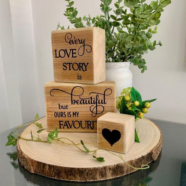 Wooden Blocks, Every Love Story is beautiful but ours is my favourite, Girlfriend gift, Bride Gift, Groom Gift, Home Decor, Wedding Gift.