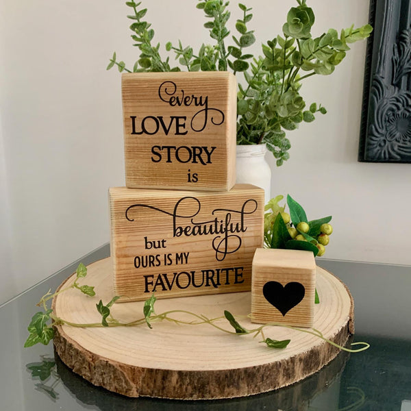 Wooden Blocks, Every Love Story is beautiful but ours is my favourite, Girlfriend gift, Bride Gift, Groom Gift, Home Decor, Wedding Gift.