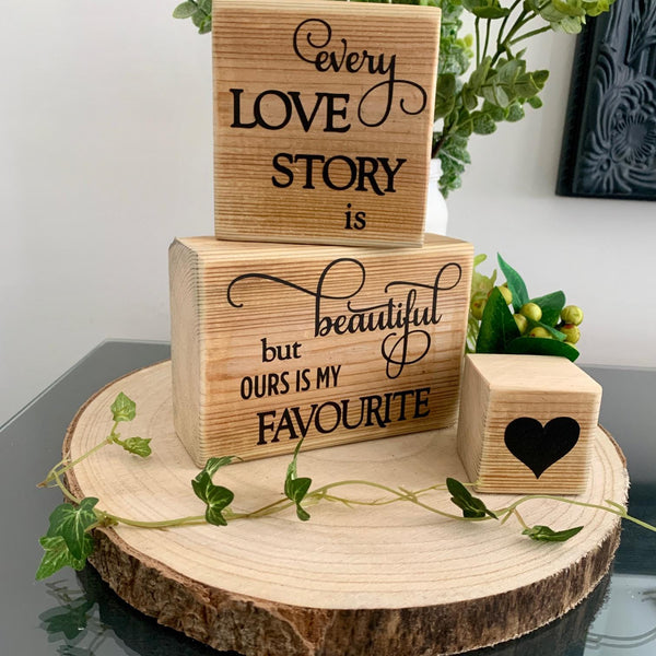 Wooden Blocks, Every Love Story is beautiful but ours is my favourite, Girlfriend gift, Bride Gift, Groom Gift, Home Decor, Wedding Gift.