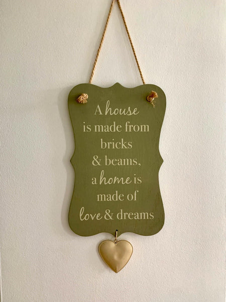 A House is Made of Bricks and Beams, A Home is Made of Love and Dreams | Wooden Home Decor Sign, Door Hangings.