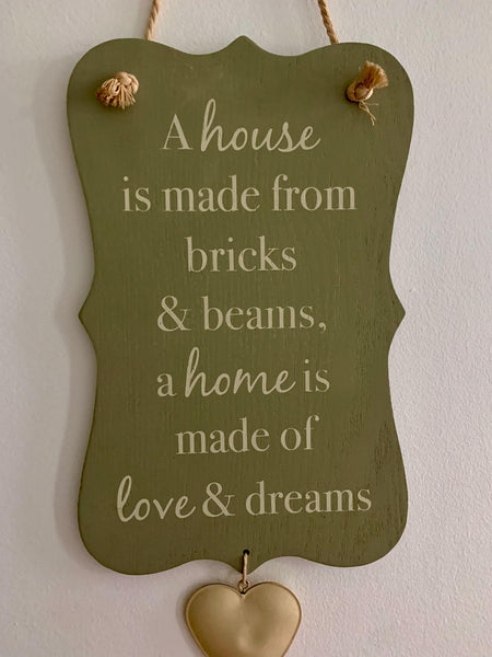 A House is Made of Bricks and Beams, A Home is Made of Love and Dreams | Wooden Home Decor Sign, Door Hangings.