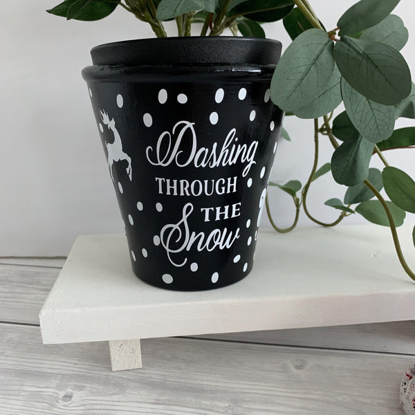 Dashing through the snow, Christmas Plant Pot, Christmas Pot, Christmas Flower Pot, Christmas gift, Black Plant Pot, Christmas Gift, Winter.